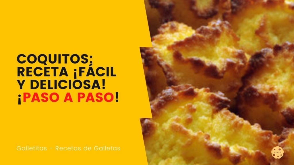 Coquitos receta